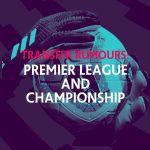 Transfer Rumours: Premier League and Championship Channel