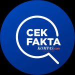 Cek Fakta KOMPAS.com Channel