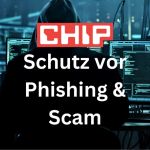 CHIP | Schutz vor Phishing und Scams Kanal